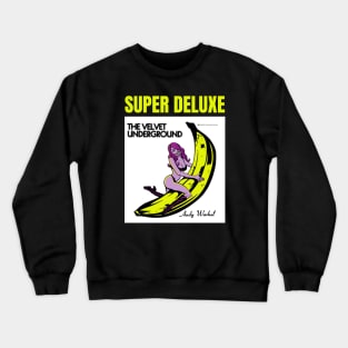 Super Deluxe Crewneck Sweatshirt